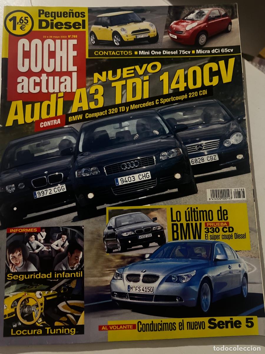 Coches: COCHE ACTUAL. N&deg; 788. MAYO 2003. NUEVO AUDI A3 TDI 140 CV. LO &Uacute;LTIMO DE BMW 330 CV.
