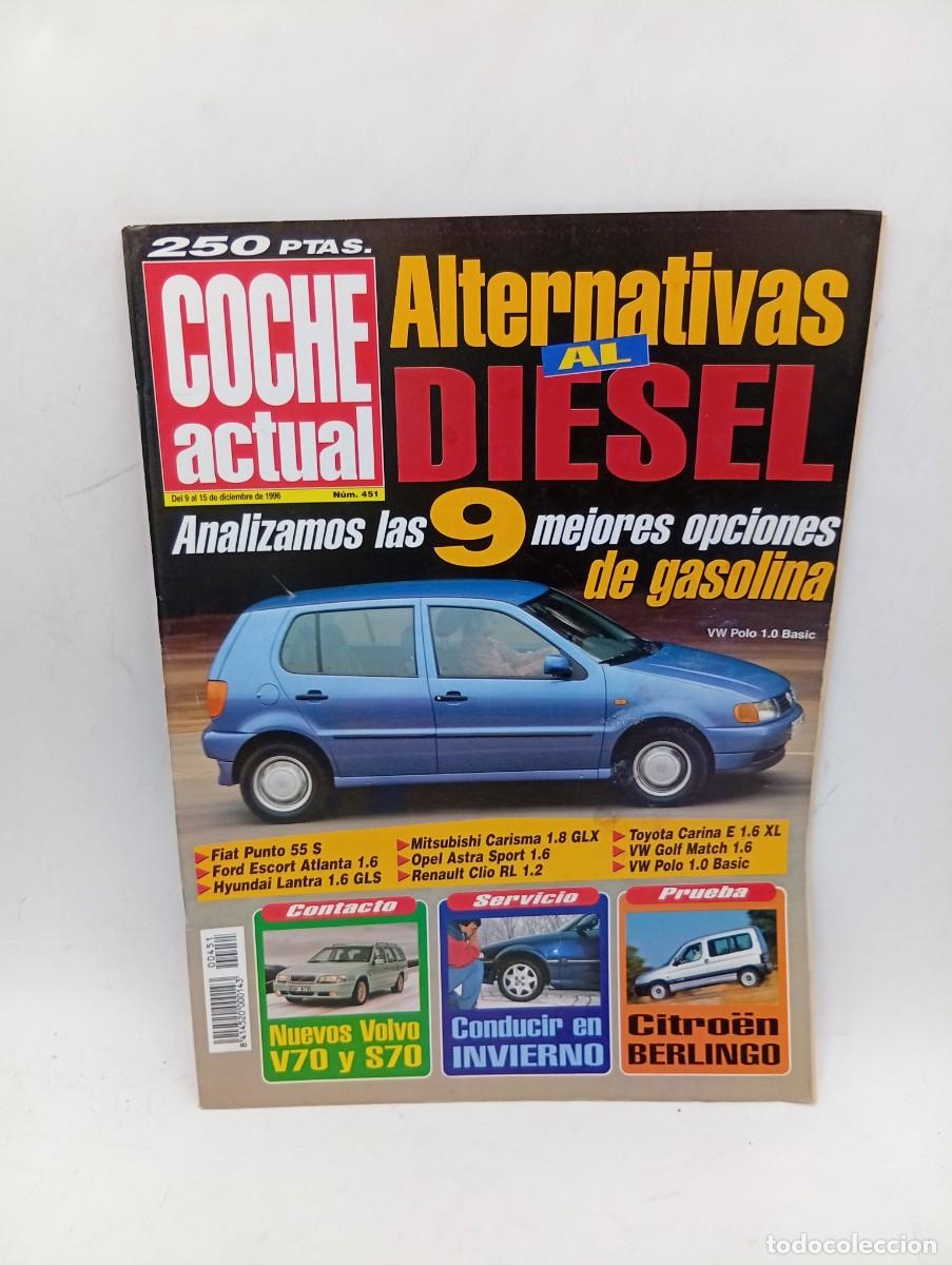 Coches: COCHE ACTUAL. N&ordm; 451. A&Ntilde;O 1996. PRUEBA : CITRO&Euml;N SAXO 1.6I SX. VOLVO V70. FIAT PUNTO 55S..... LEER.