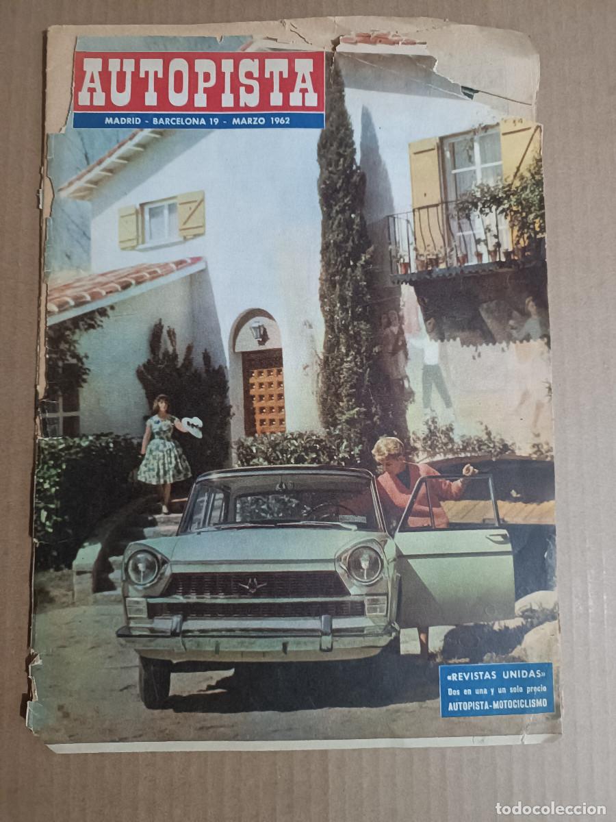 Coches: REVISTA AUTOPISTA/MOTOCICLISMO MARZO A&Ntilde;O 1962