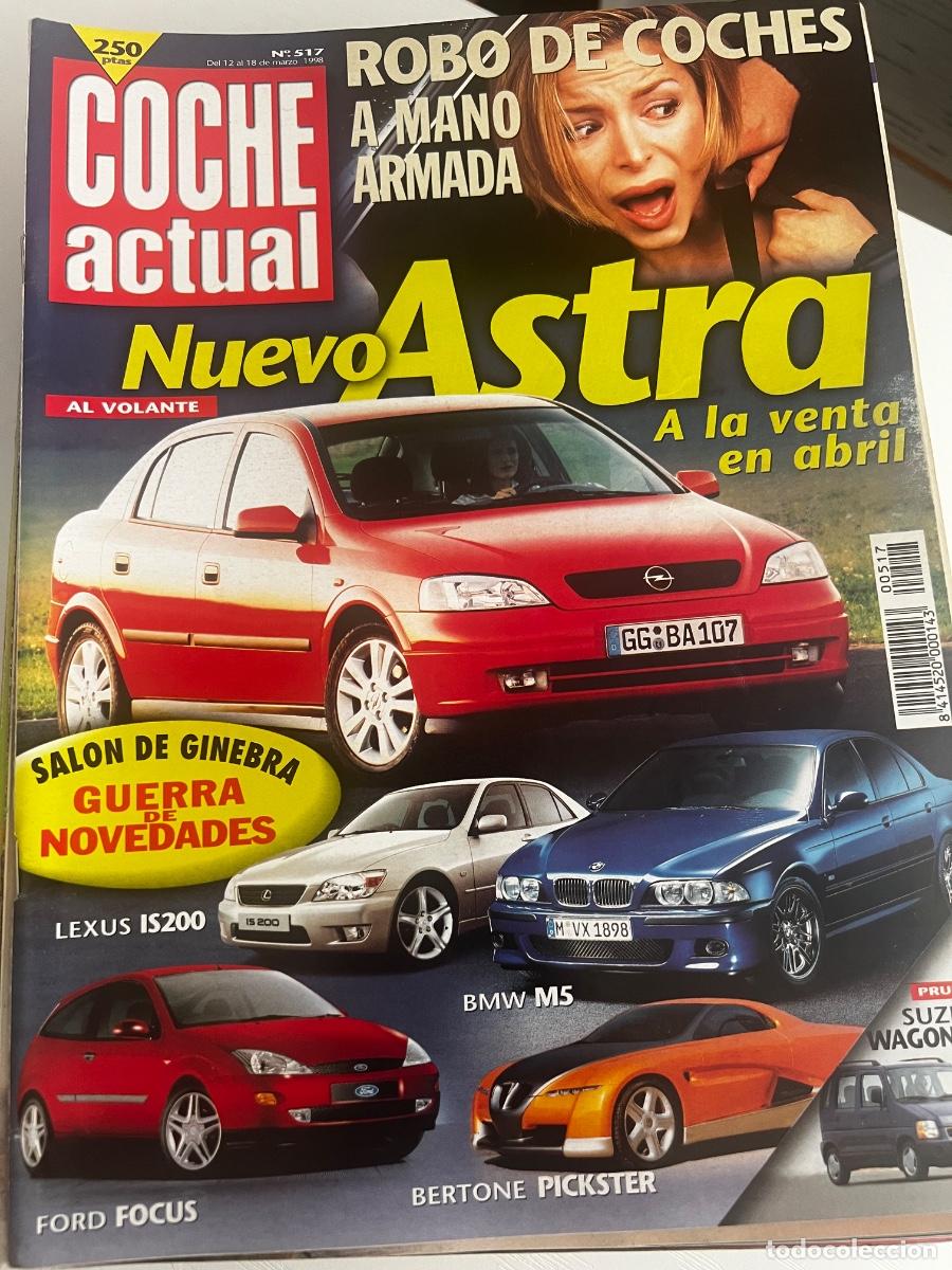 Coches: COCHE ACTUAL. N&ordm; 517. MARZO 1998. OPEL ASTRA. SALON DE GINEBRA. SUZUKI WAGON R+ 1.0. LEER