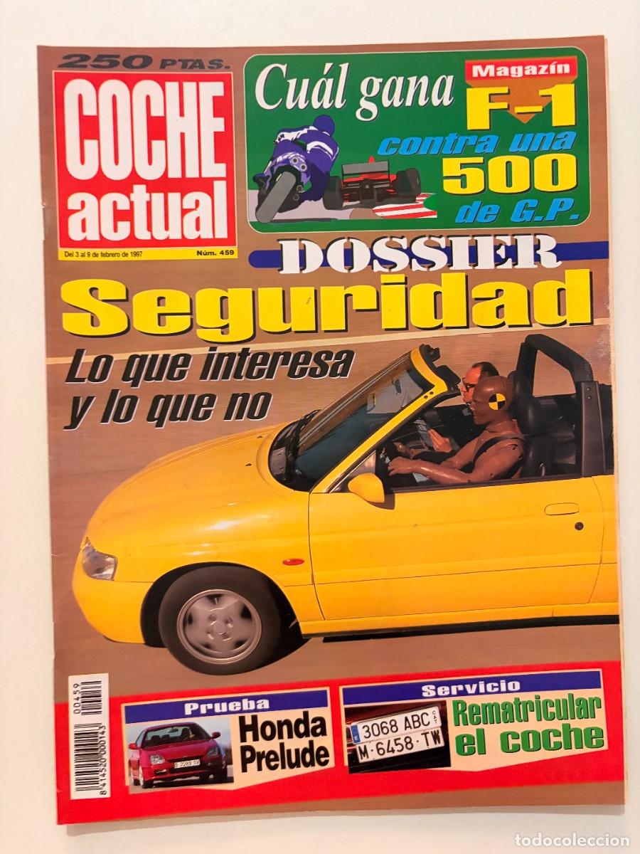 Coches: COCHE ACTUAL. N&ordm; 459. FEBRERO 1997. DOSSIER SEGURIDAD. HONDA PRELUDE. LEER.