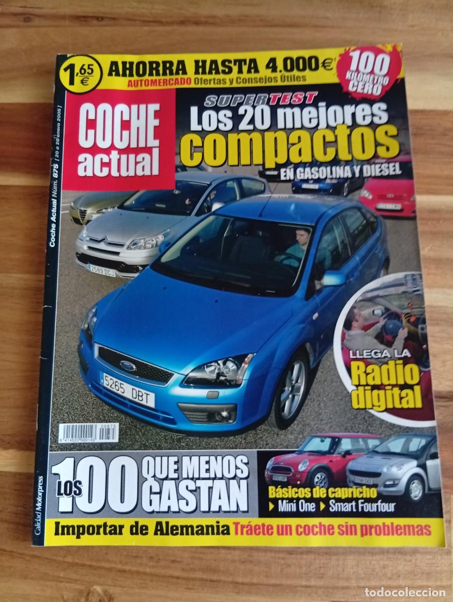 Coches: COCHE ACTUAL. N&ordm; 875. A&Ntilde;O 2005. GUIA COMPACTOS. RENAULT MODUS 1.6. BARCELONA-DAKAR.... LEER.