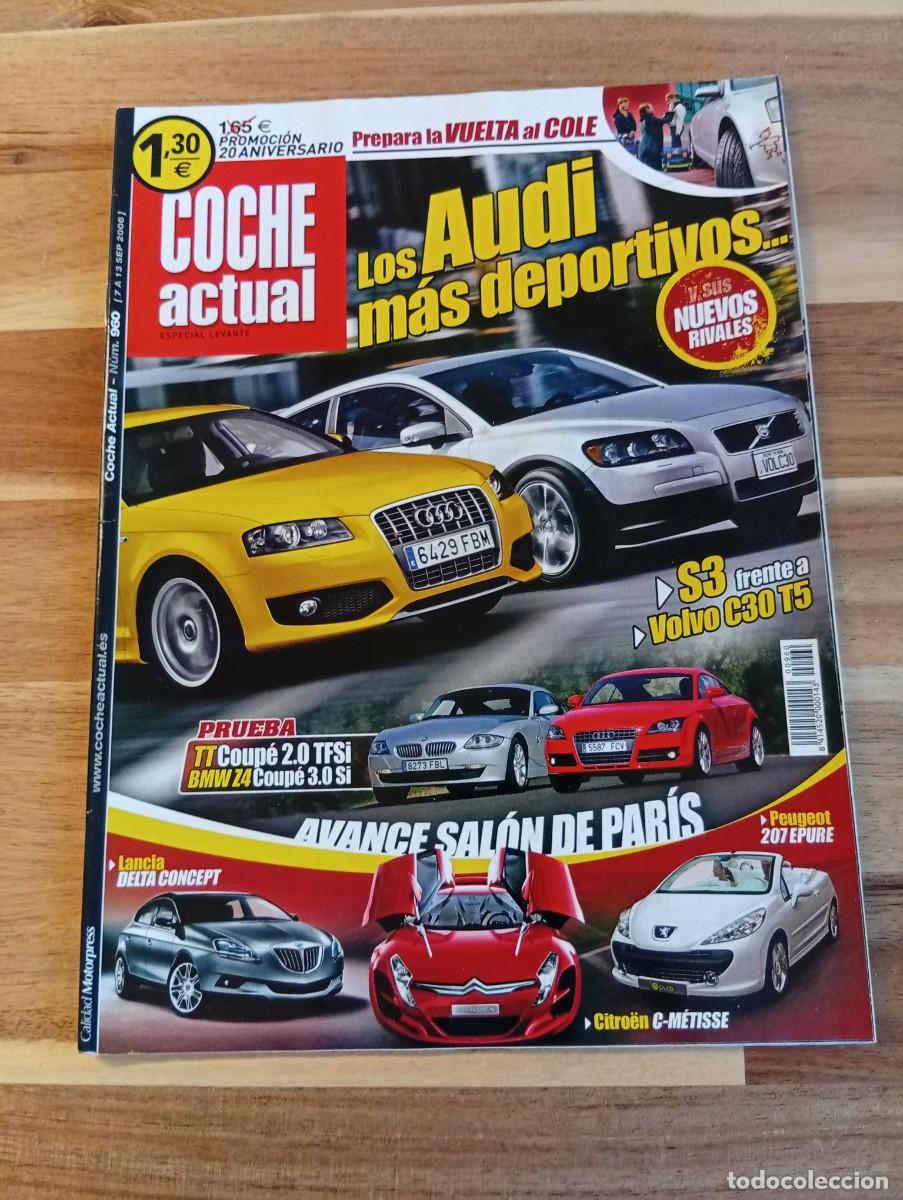 Coches: COCHE ACTUAL. N&ordm; 960. A&Ntilde;O 2006. PRUEBA : AUDI TT 2.0 TFSI. BMW Z4. AUDI S3. MAZDA MX-5.... LEER.