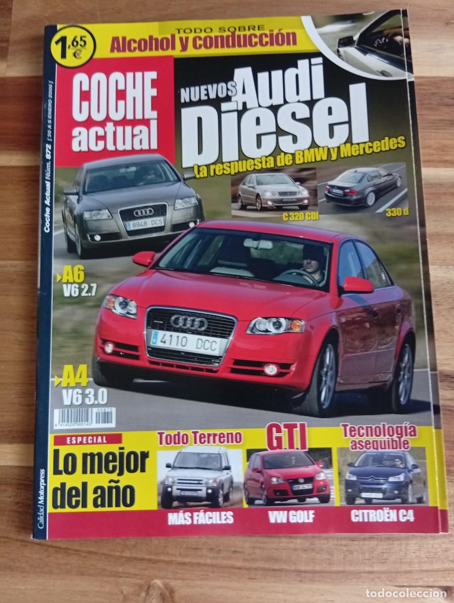 Coches: COCHE ACTUAL. N&ordm; 872. ENERO 2005. AUDI A6 2.7 V6 TDI QUATTRO. NISSAN PATROL 3.... LEER