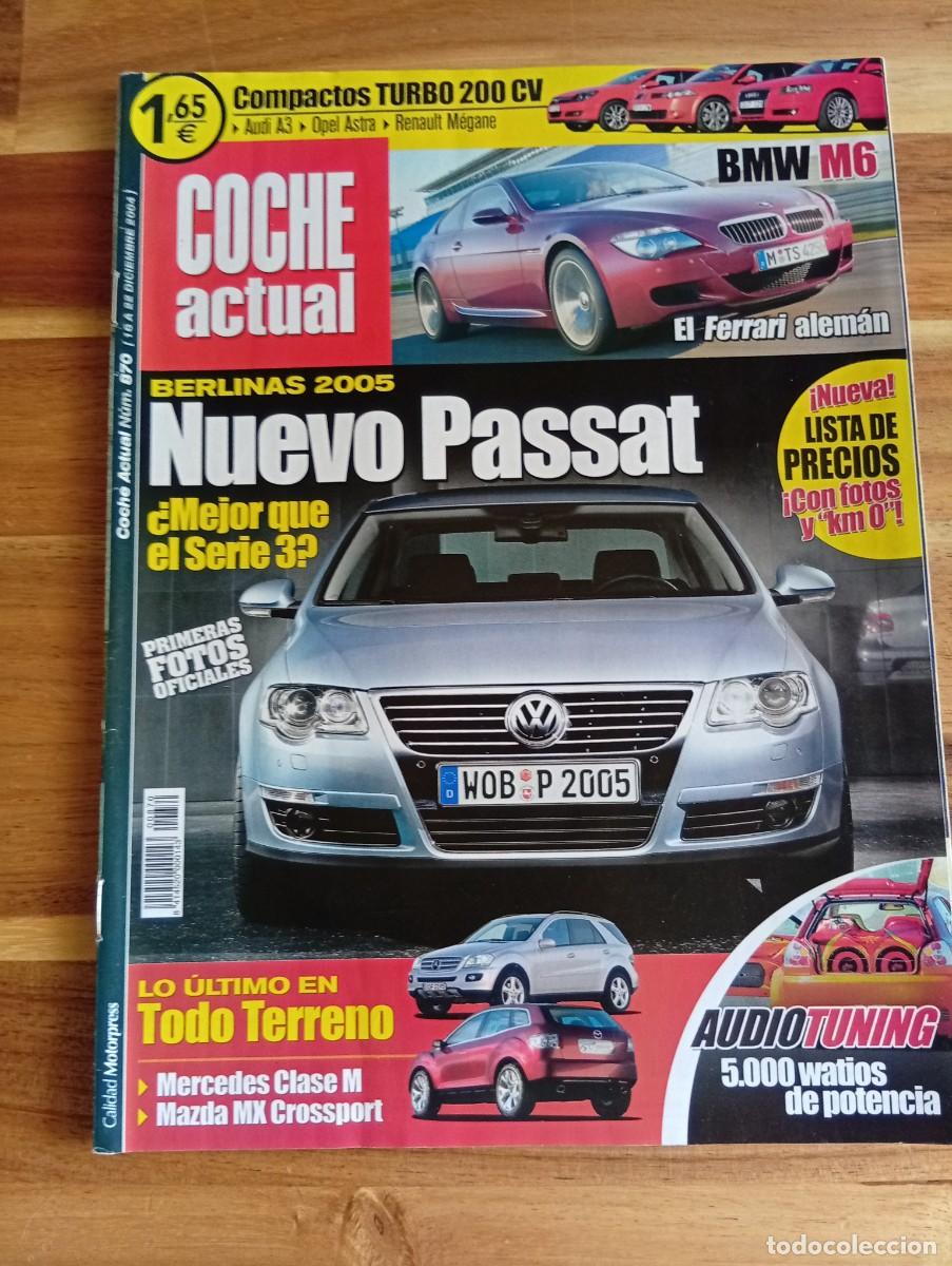 Coches: COCHE ACTUAL. N&ordm; 870. ENERO 2004. VW PASSAT-BMW SERIE 3. MERCEDES CLASE M. MAZDA MX-CROSSPORT.. LEER