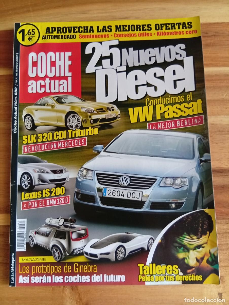 Coches: COCHE ACTUAL. N&ordm; 882. A&Ntilde;O 2005. PRUEBA : MAZDA 1.6 CRTD. LOS DIESEL QUE VIENEN. SALON DE GINE.. LEER