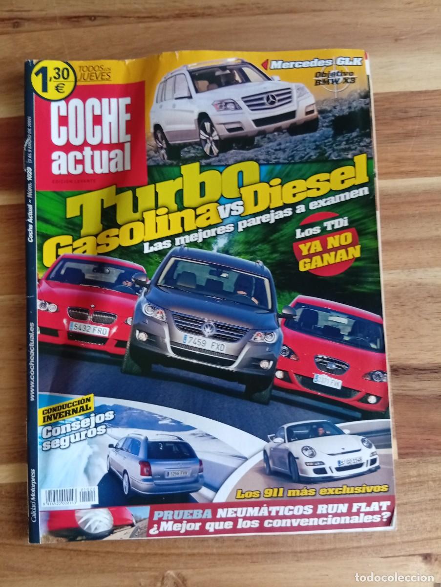 Coches: COCHE ACTUAL. N&ordm; 1029. ENERO 2008. TURBO, GASOLINA VS DIDESEL. CONSEJOS SEGUROS... LEER.