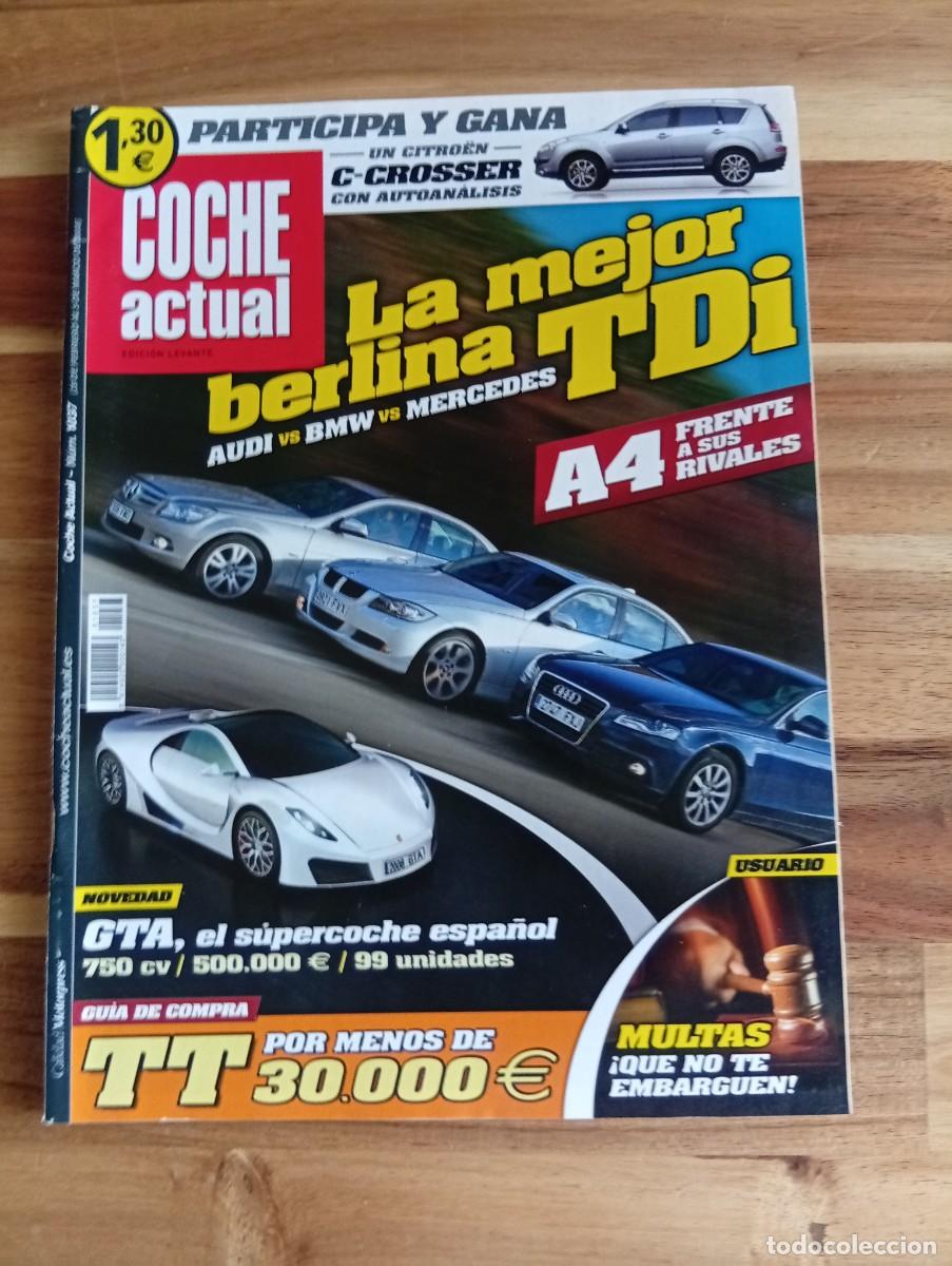 Coches: COCHE ACTUAL. N&ordm; 1037. A&Ntilde;O 2008. PRUEBA : OPEL CORSA 1.6 TURBO GSI. AUDI A4 2.0. SAAB 9-3.... LEER.