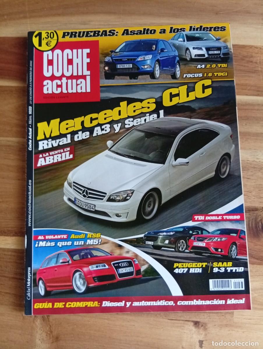 Coches: COCHE ACTUAL. N&ordm; 1033. FEBRERO 2008. PRUEBA : FORD FOCUS 1.6 TDCI. AUDI RS6 AVANT. FIAT BRA... LEER.