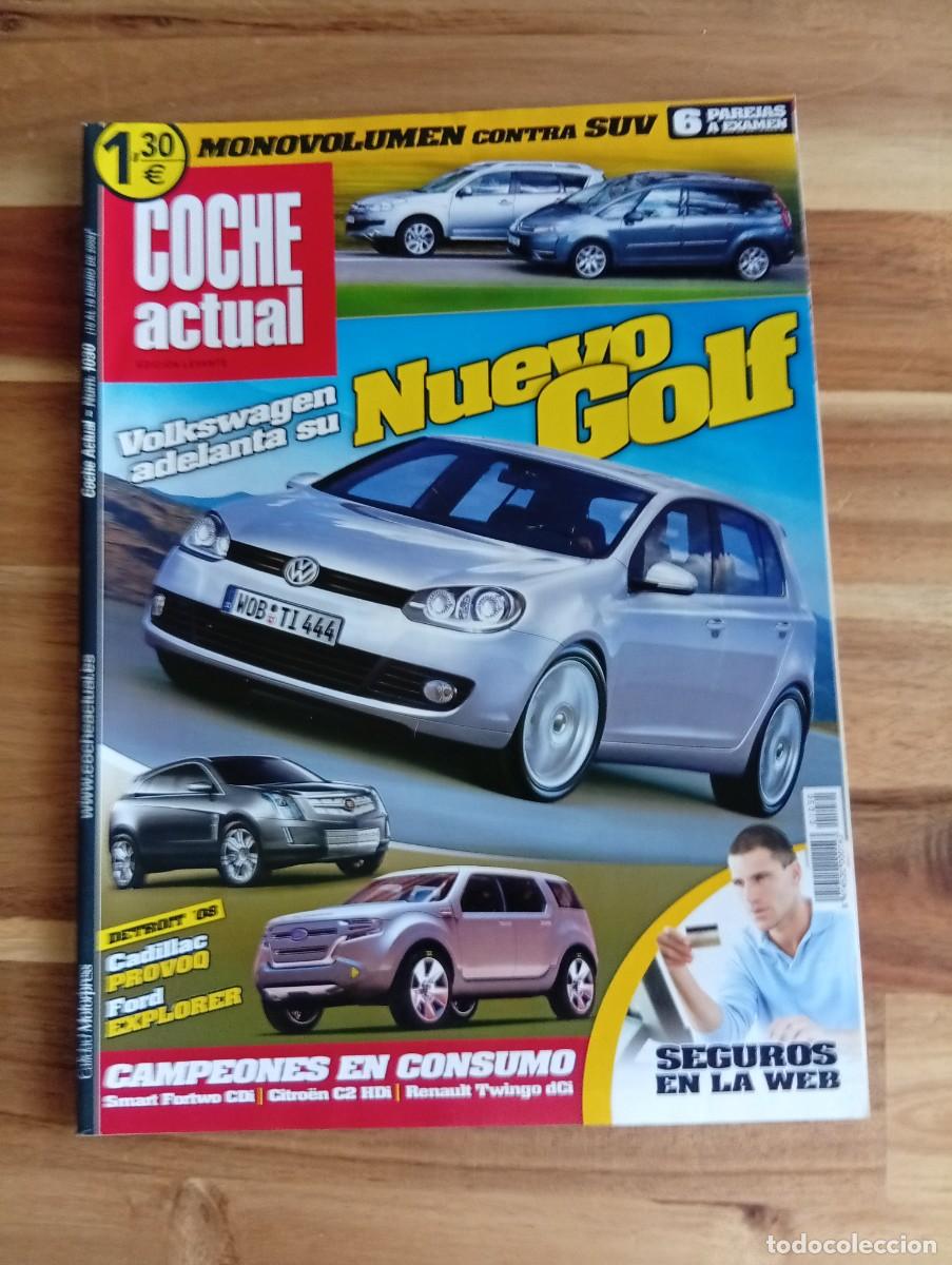 Coches: COCHE ACTUAL. N&ordm; 1030. ENERO 2008. VOLKSWAGEN ADELANTA SU NUEVO GOLF.... LEER.