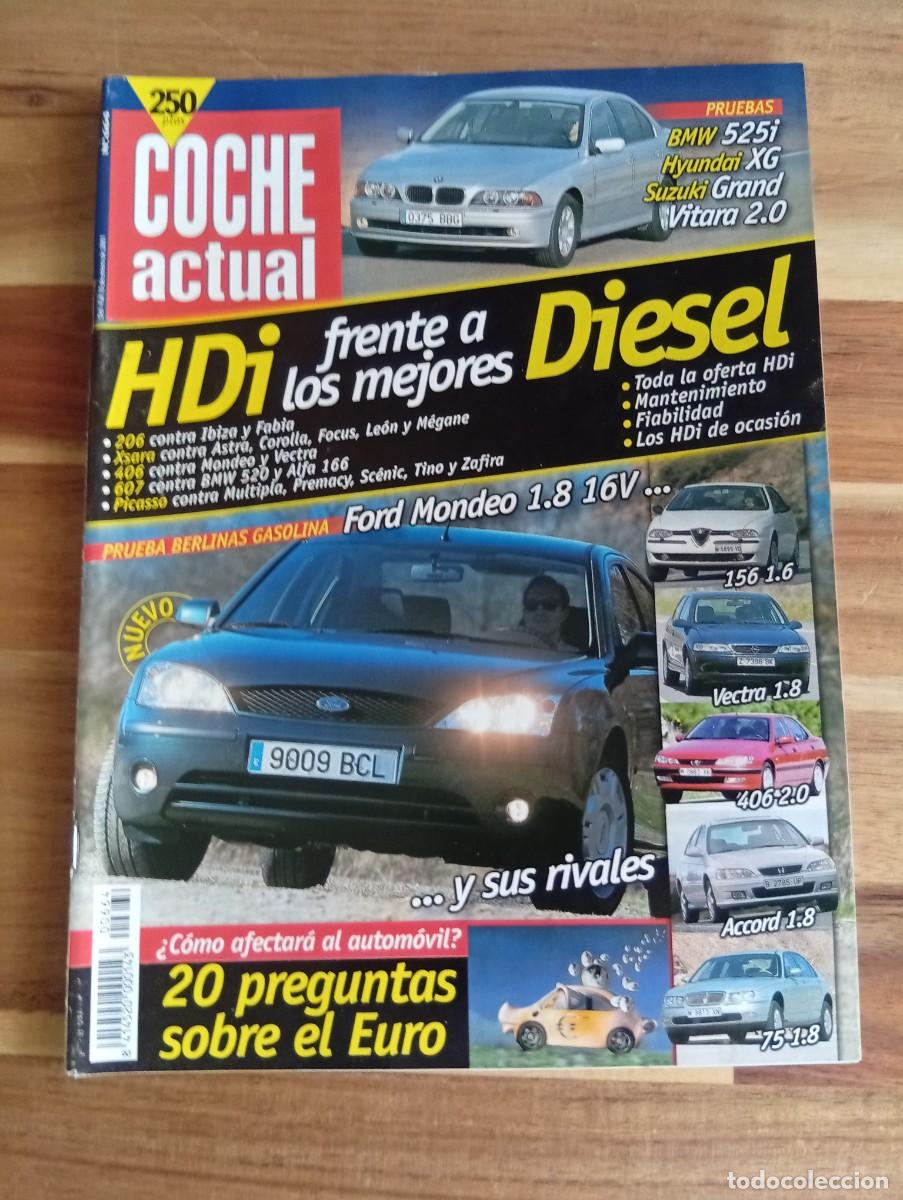 Coches: COCHE ACTUAL. N&ordm; 664. A&Ntilde;O 2001. PEUGEOT 306 VS IBIZA Y FABIA. FORD MONDEO 1.8 16V.... LEER