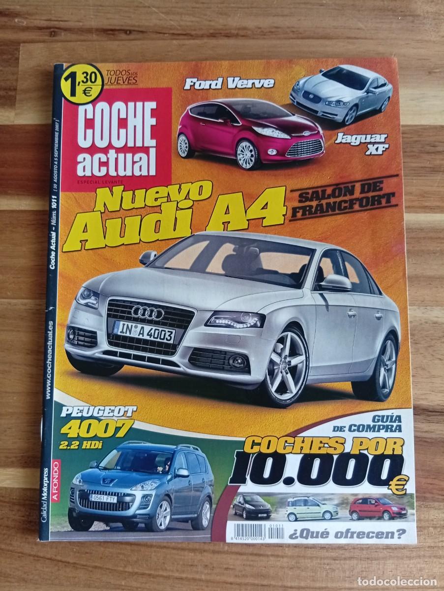 Coches: COCHE ACTUAL. N&ordm; 1011. A&Ntilde;O 2007. NUEVO AUDI A4. SALON DE FRAN&Ccedil;FORT... LEER.