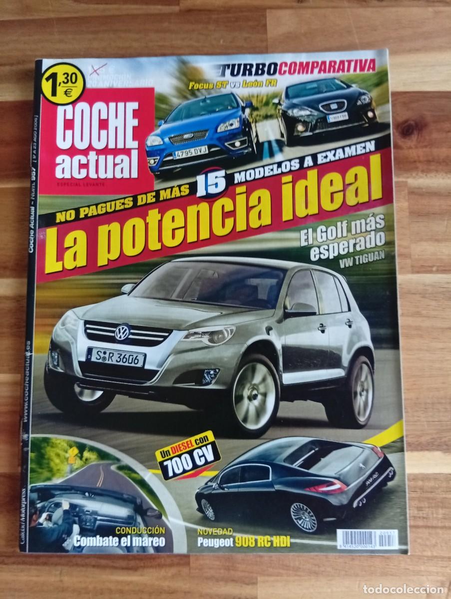 Coches: COCHE ACTUAL. N&ordm; 957. A&Ntilde;O 2006. LA POTENCIA IDEAL. EL GOLF MAS ESPERADO VW TIGUAN.... LEER.