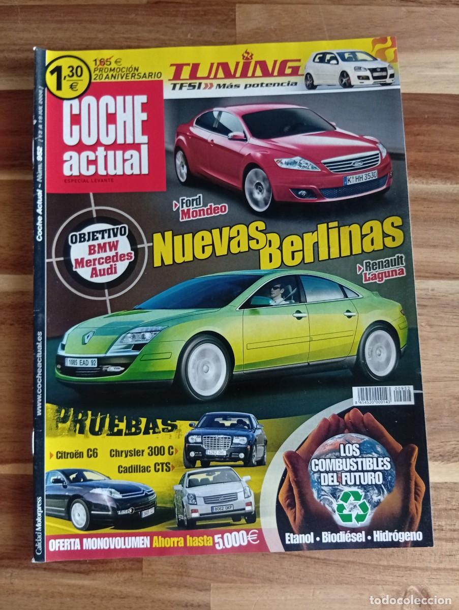 Coches: COCHE ACTUAL. N&ordm; 952. A&Ntilde;O 2006. PRUEBA : CITRO&Euml;N C6. CHRYSLER 300 C. CADILLAC CTS. RENAULT.... LEER.