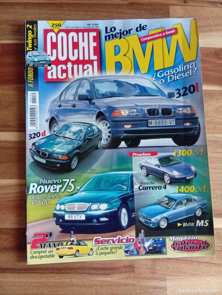 Coches: COCHE ACTUAL. N&ordm; 550. NOVIEMBRE 1998. BMW 320I/320D. RENAULT TWINGO 2 WIND. PORSCHE 911... LEER