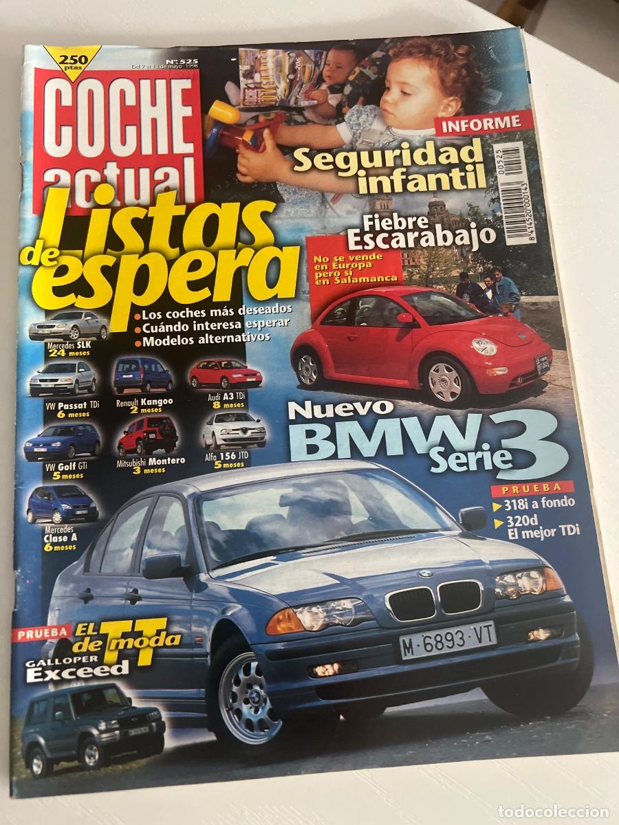 Coches: COCHE ACTUAL. N&ordm; 525. A&Ntilde;O 1998. NUEVO BMW SERIE 3. FIEBRE ESCARABAJO.