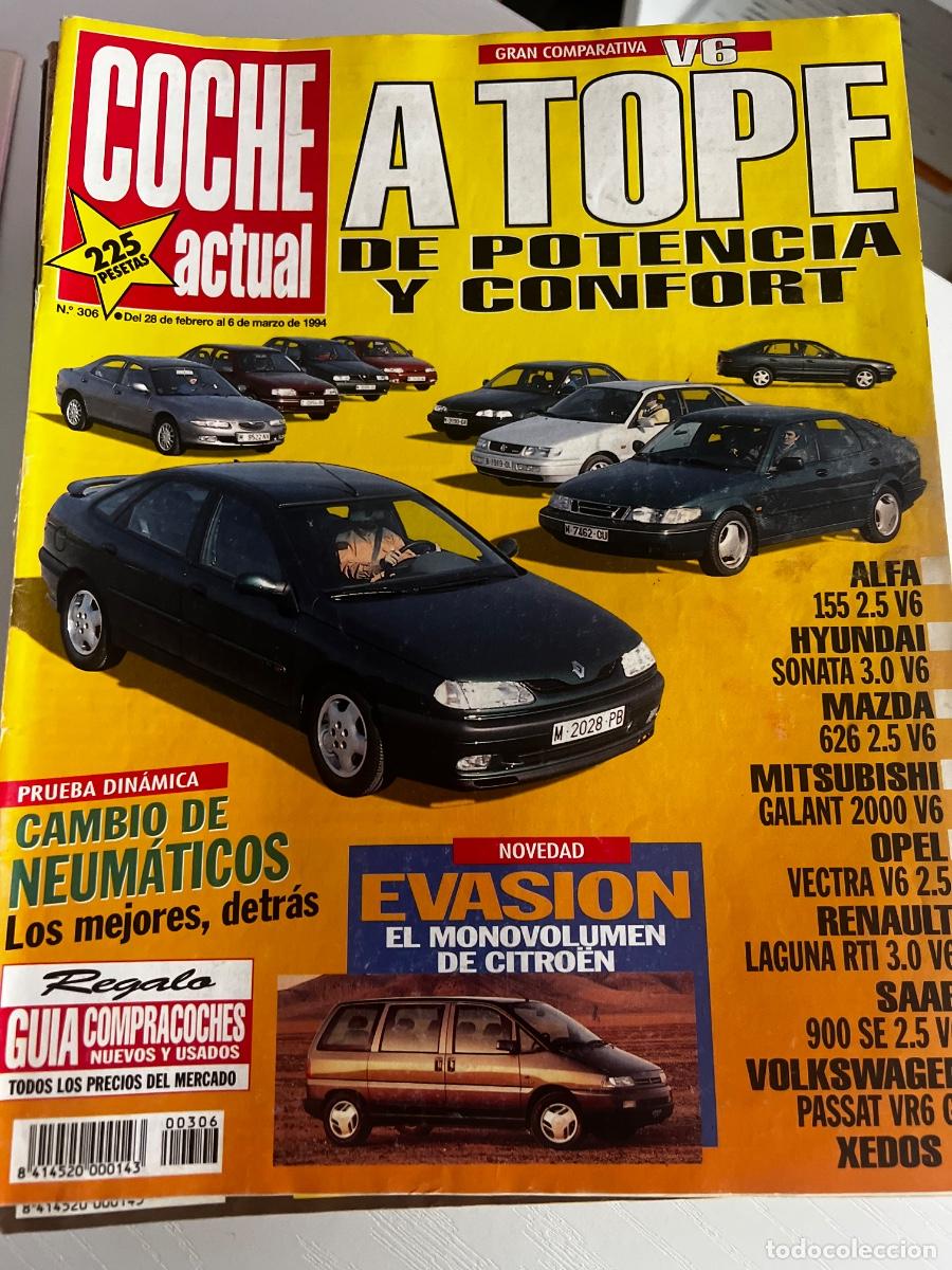 Coches: COCHE ACTUAL. N&ordm; 306. A&Ntilde;O 1994. PRUEBA COMPARATIVA: BERLINAS V6: ALFA 155. MITSUBISHI GALANT-.. LEER