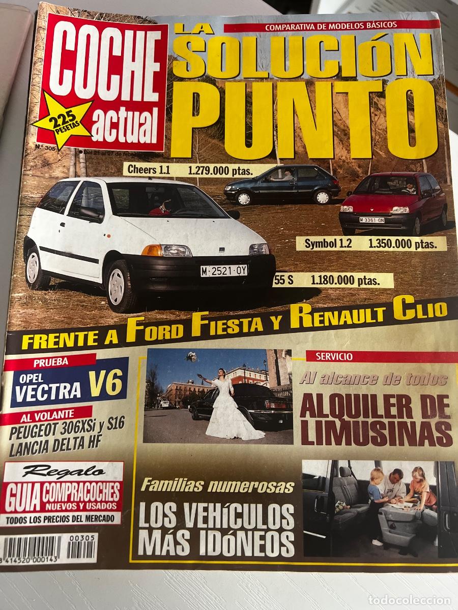 Coches: COCHE ACTUAL. N&ordm; 305. A&Ntilde;O 1994. PRUEBA: OPEL VECTRA. . PEUGEOT 306 XSI Y S16. LANCIA DELTA.. LEER