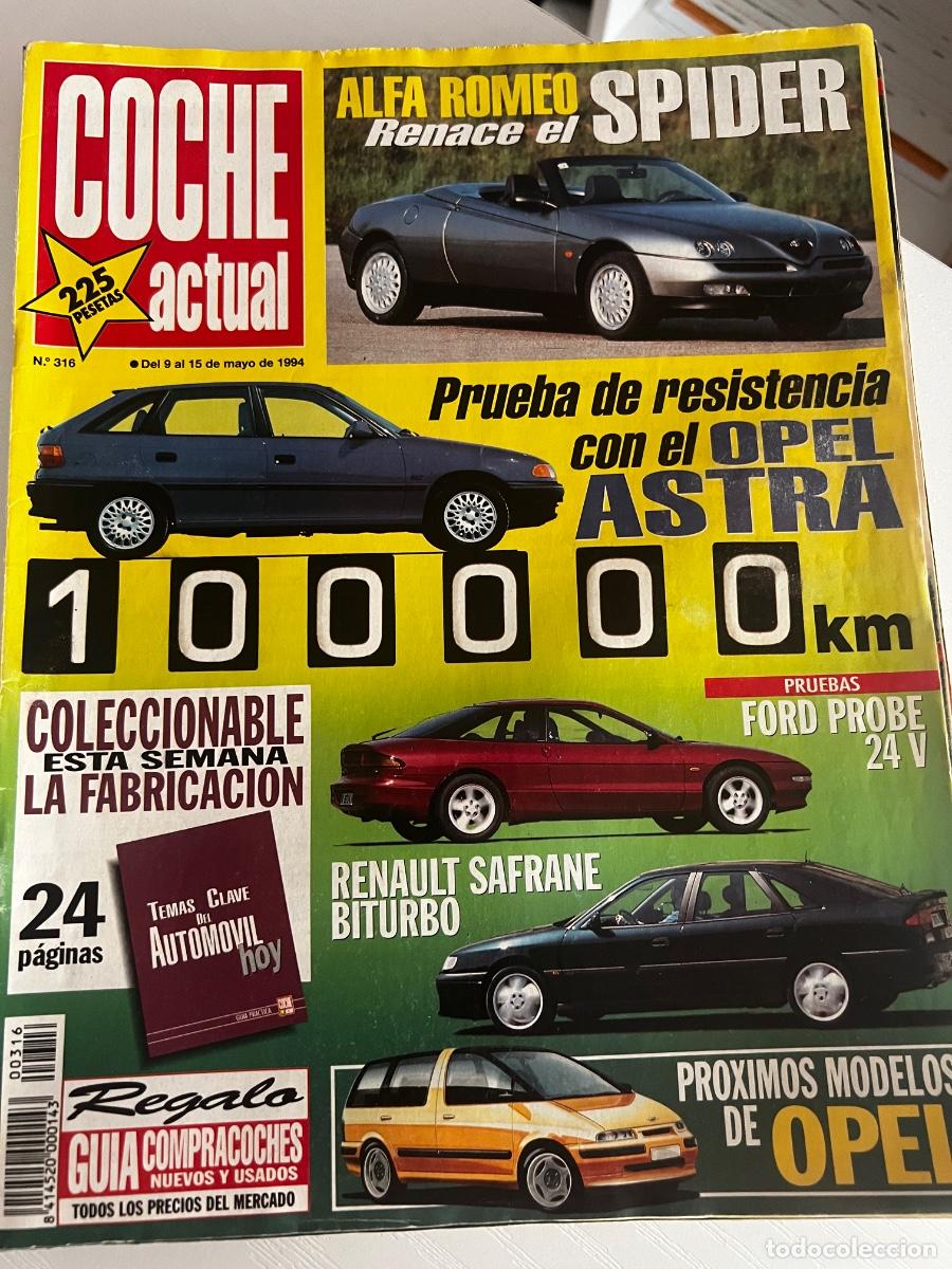 Coches: COCHE ACTUAL. N&deg; 316. MAYO 1994. PRUEBA DE RESISTENCIA CON OPEL ASTRA.