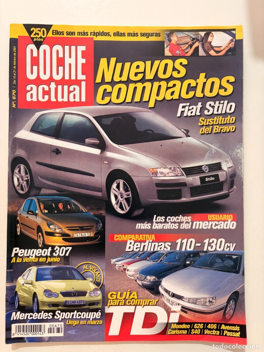 Coches: COCHE ACTUAL. N&ordm; 670. FEBRERO 2001. FIAT STILO. PEUGEOT 307. MERCEDES SPORTCOUPE. LEER.