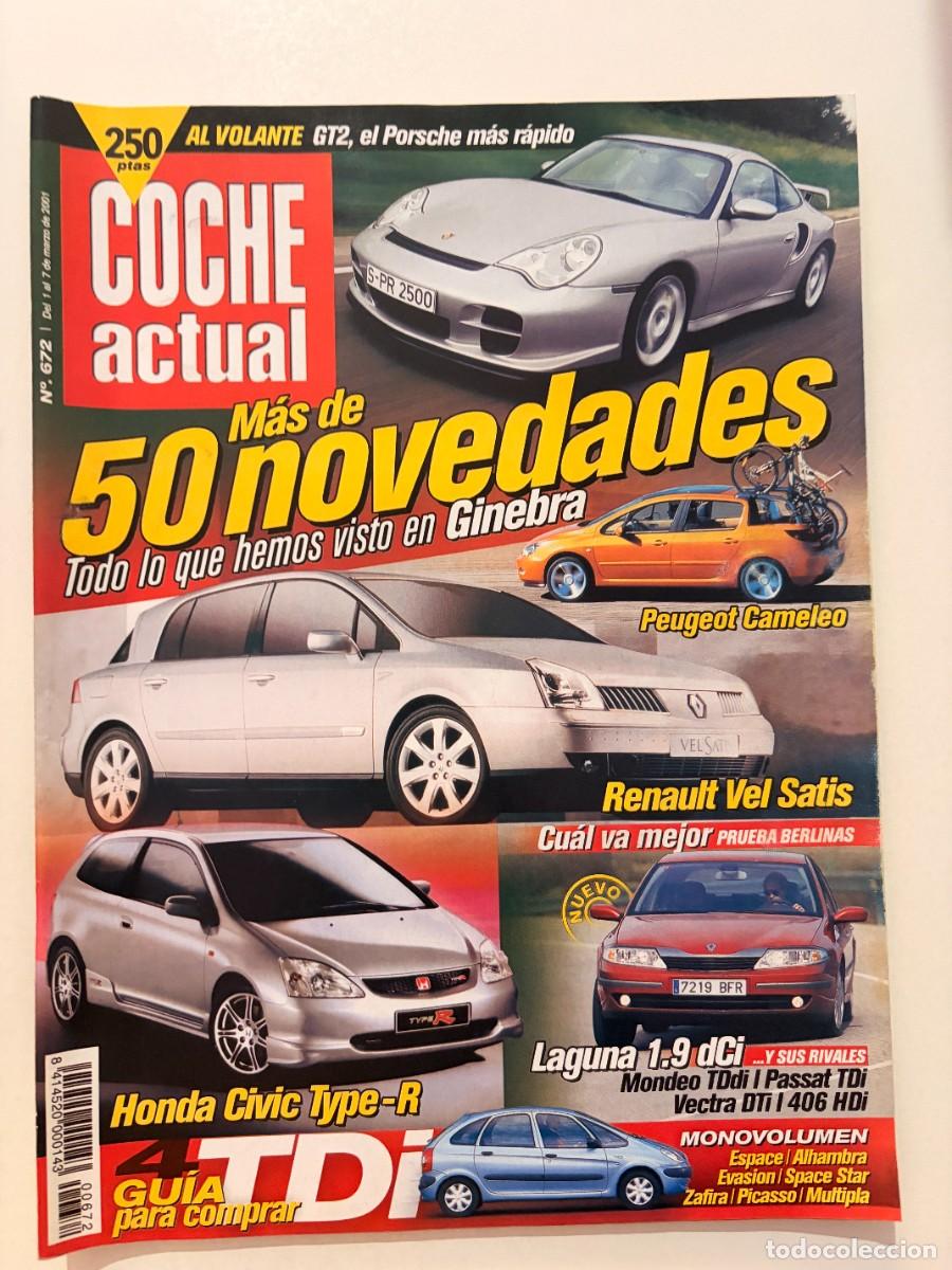 Coches: COCHE ACTUAL. N&ordm; 672. MARZO 2001. RENAULT VEL SATIS. HONDA CIVIC TYPE-R. PEUGEOT CAMELEO. LEER.