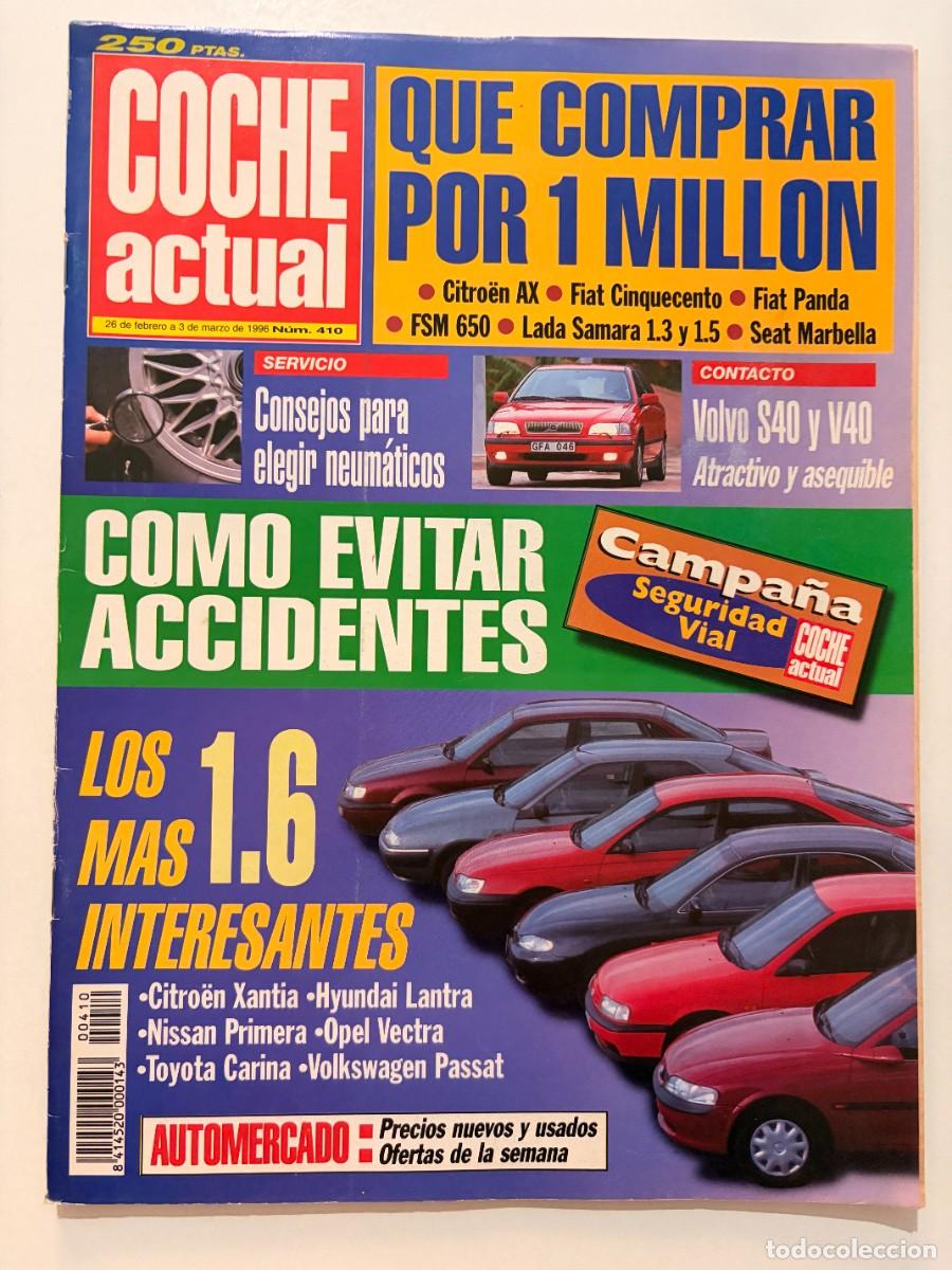 Cars: COCHE ACTUAL. N&ordm; 410. FEBRERO 1996. CITRO&Euml;N XANTIA. HYUNDAI LANTRA. NISSAN PRIMERA. LEER.