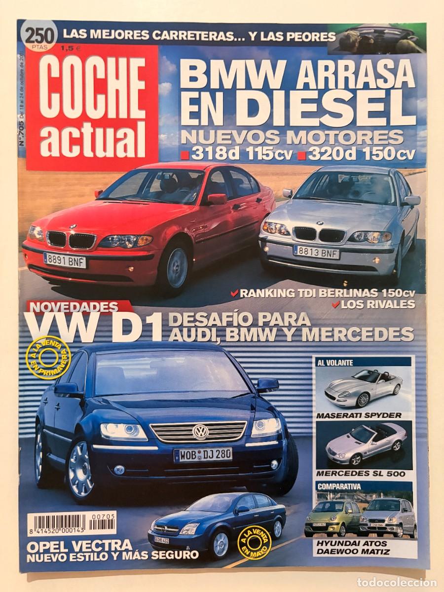Coches: COCHE ACTUAL. N&ordm; 705. 18 A 24 OCTUBRE 2001. BMW ARRASA EN DIESEL. BMW 318D. BMW 320D. VW D1. LEER