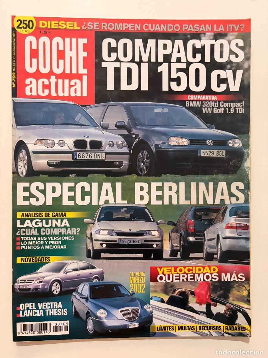 Coches: COCHE ACTUAL. N&ordm; 709. NOVIEMBRE 2001. BMW 320TD COMPACT. VW GOLF 1.9 TDI. LAGUNA. VECTRA. LEER