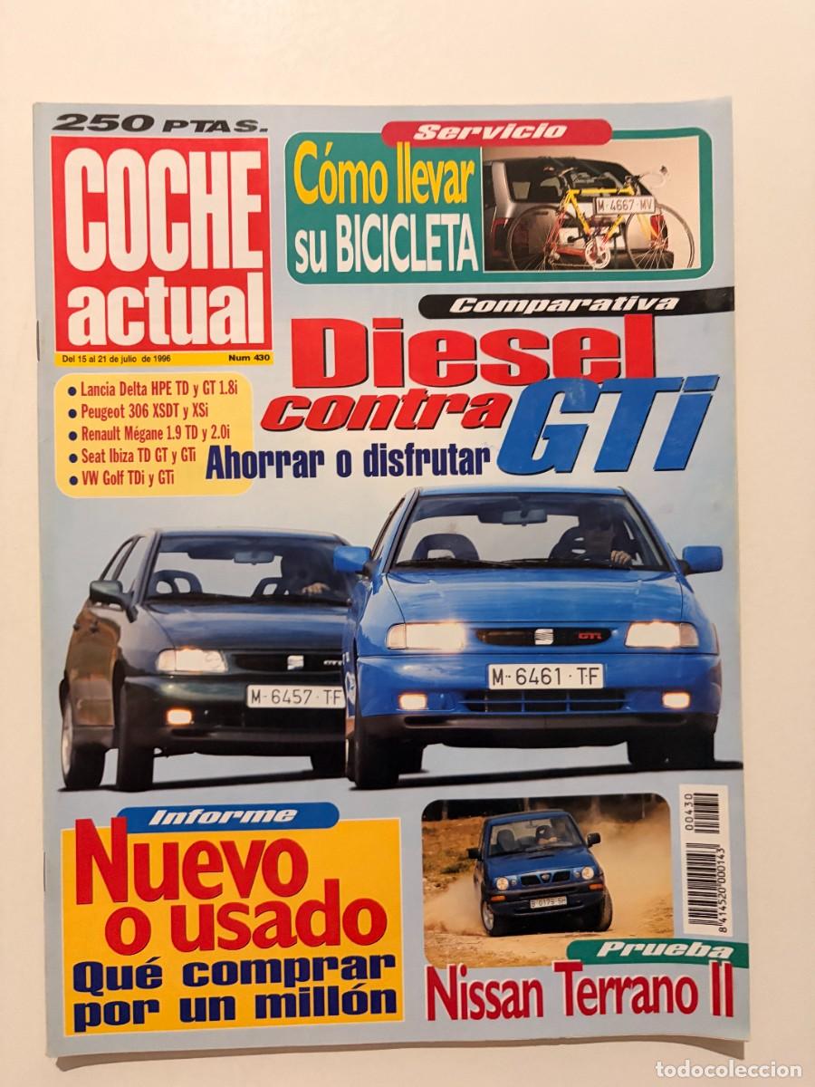 Coches: COCHE ACTUAL. N&ordm; 430. JULIO 1996. DIESEL CONTRA GTi: SEAT IBIZA, VW GOLF, PEUGEOT 306. LEER