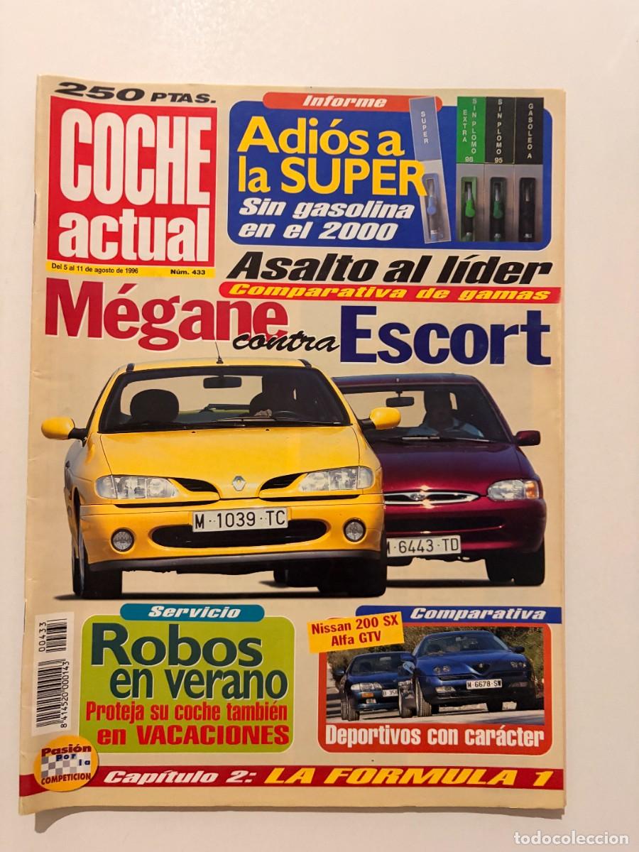 Coches: COCHE ACTUAL. N&ordm; 433. AGOSTO 1996. M&Eacute;GANE CONTRA ESCORT. NISSAN 200SX Y ALFA GTV. LEER