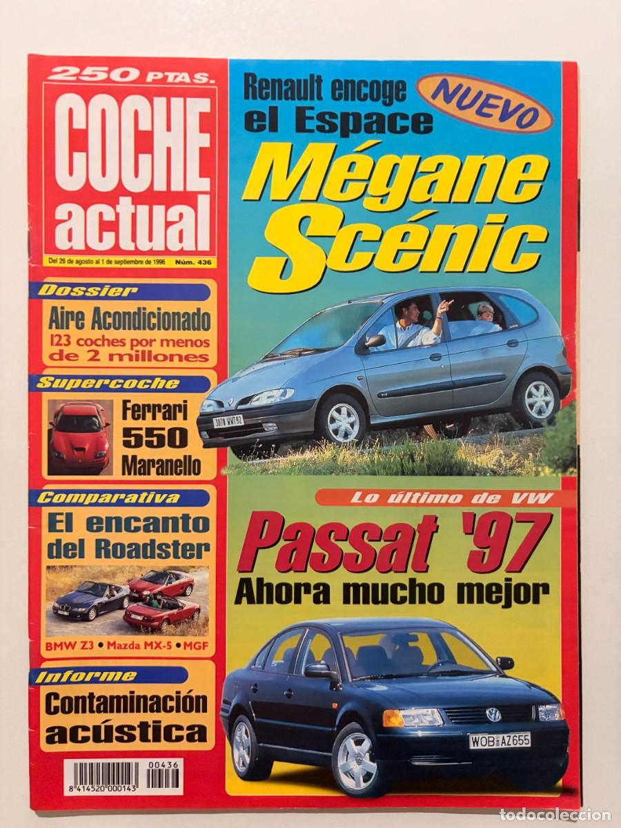 Coches: COCHE ACTUAL. N&ordm; 436. AGOSTO-SEPTIEMBRE 1996. RENAULT M&Eacute;GANE SC&Eacute;NIC. VW PASSAT '97. FERRARI 550.LEER