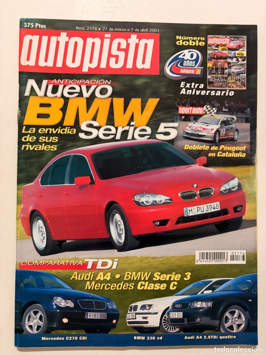 Coches: AUTOPISTA. N&ordm; 2176. MARZO-ABRIL 2001. NUEVO BMW SERIE 5. COMPARATIVA TDi: AUDI A4, MERCEDES C. LEER