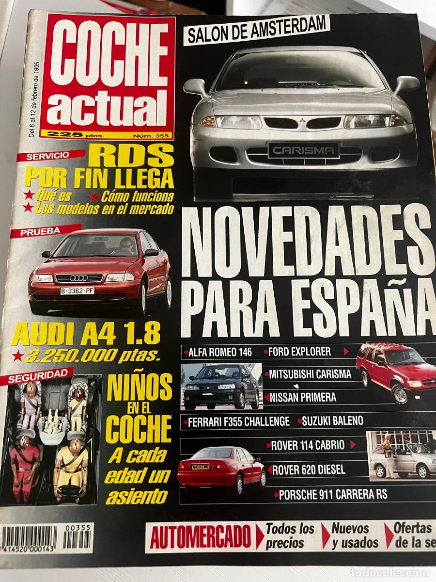 Coches: COCHE ACTUAL. N&deg; 355. FEBRERO 1995. RDS POR FIN LLEGA. AUDI A4 1.8. NOVEDADES PARA ESPA&Ntilde;A.