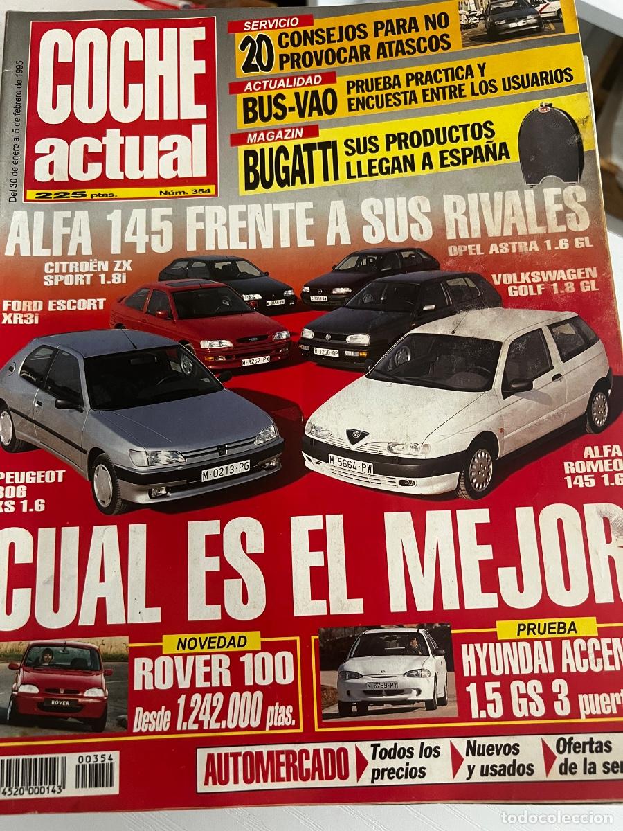 Coches: COCHE ACTUAL. N&deg; 354. FEBRERO 1995. ALFA 145 FRENTE A SUS RIVALES. CITROEN ZX SPORT 1.8i.