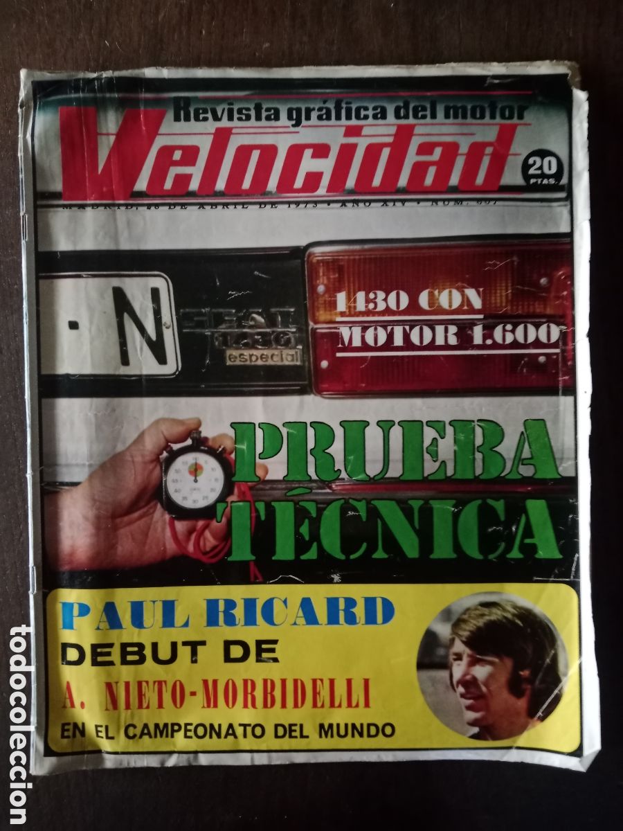 Coches: Revista velocidad n. 607 de 1973 automovil Seat 1430 especial