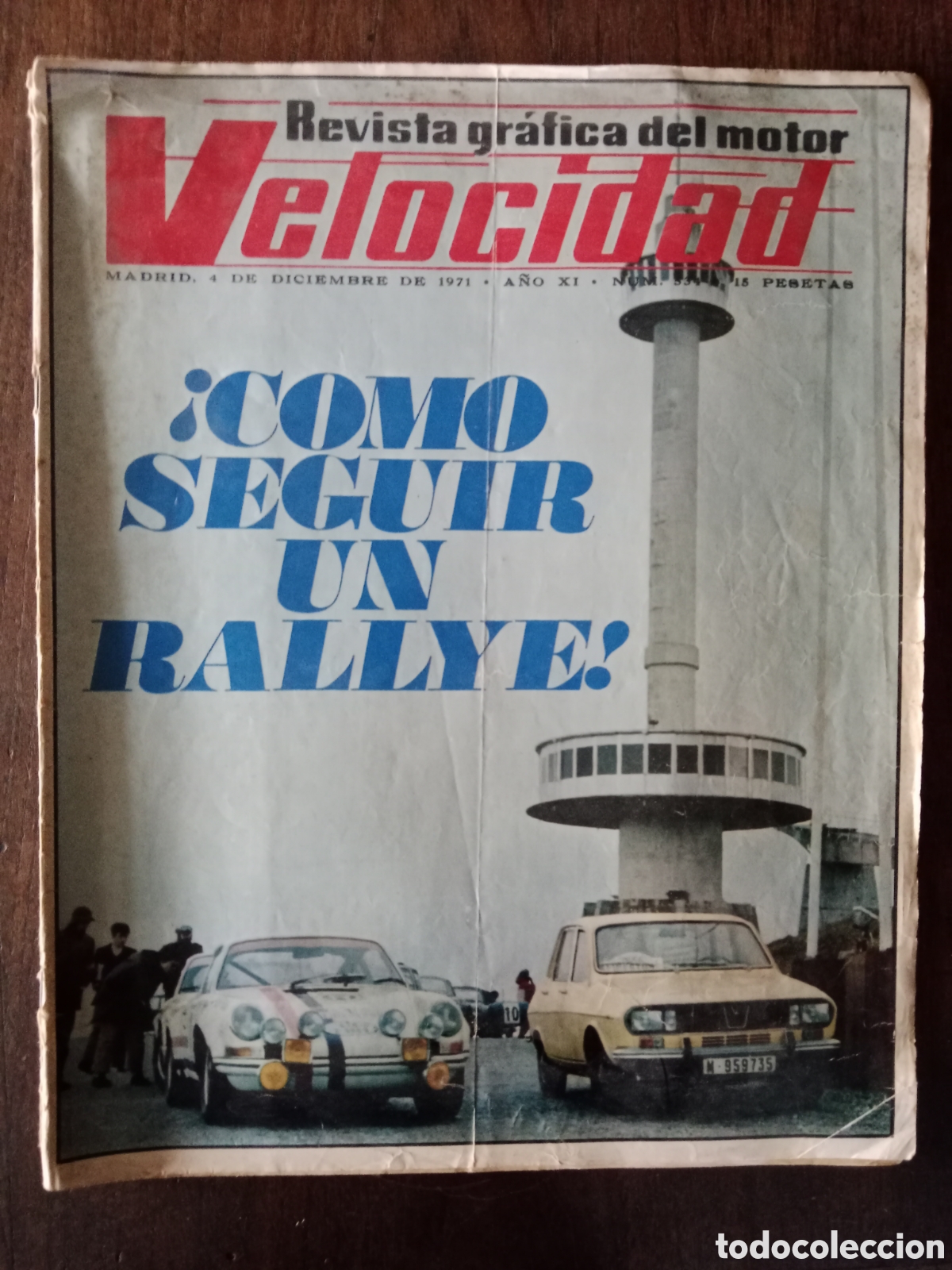 Coches: Revista velocidad n. 534 de 1971 autom&oacute;vil Seat 850 MG 1300