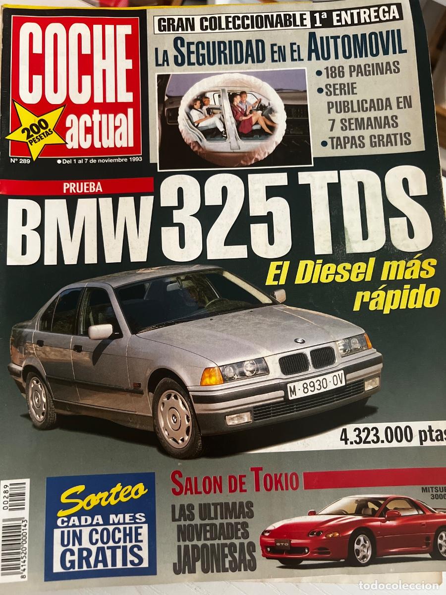 Coches: COCHE ACTUAL. N&ordm; 289. NOVIEMBRE 1993. BMW 325 TDS. SAL&Oacute;N DE TOKIO. MITSUBISHI 3000 GTO