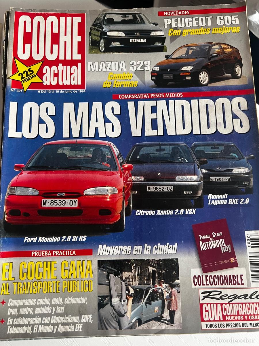 Coches: COCHE ACTUAL. N&ordm; 321. A&Ntilde;O 1994. LOS M&Aacute;S VENDIDOS. FORD MONDEO 2.0 SI RS. MAZDA 323