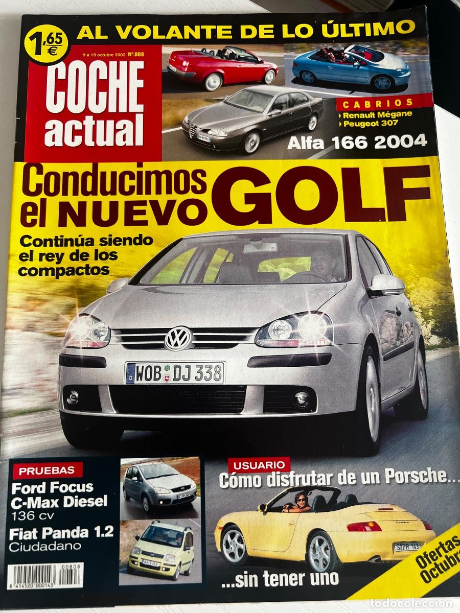 Coches: COCHE ACTUAL. N&deg; 808. OCTUBRE 2003. ALFA 166 2004. RENAULT MEGANE. PEUGEOT 307. FIAT PANDA 1.2.