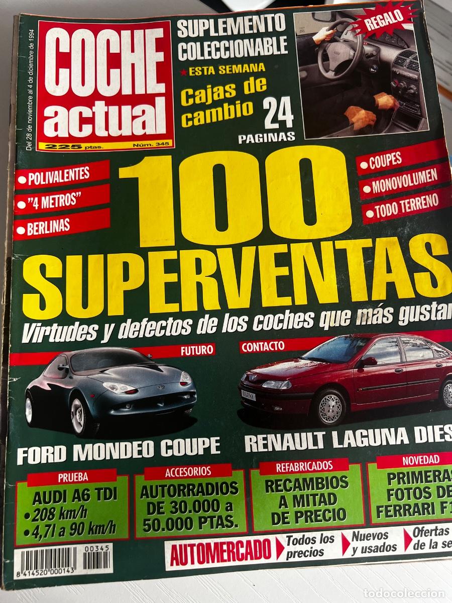 Coches: COCHE ACTUAL. N&ordm; 345. DICIEMBRE 1994. FERRARI F130. RENAULT LAGUNA DIESEL. PRUEBA: AUDI A6 TDi. LEER