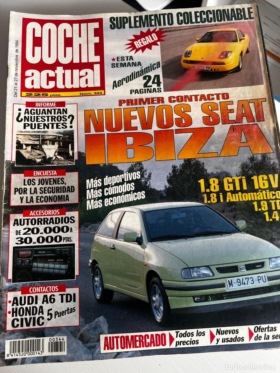 Coches: COCHE ACTUAL. N&deg; 344. NOVIEMBRE 1994. NUEVOS SEAT IBIZA. AUDI A6 TDI. HONDA C&Iacute;VIC 5 PUERTAS. LEER
