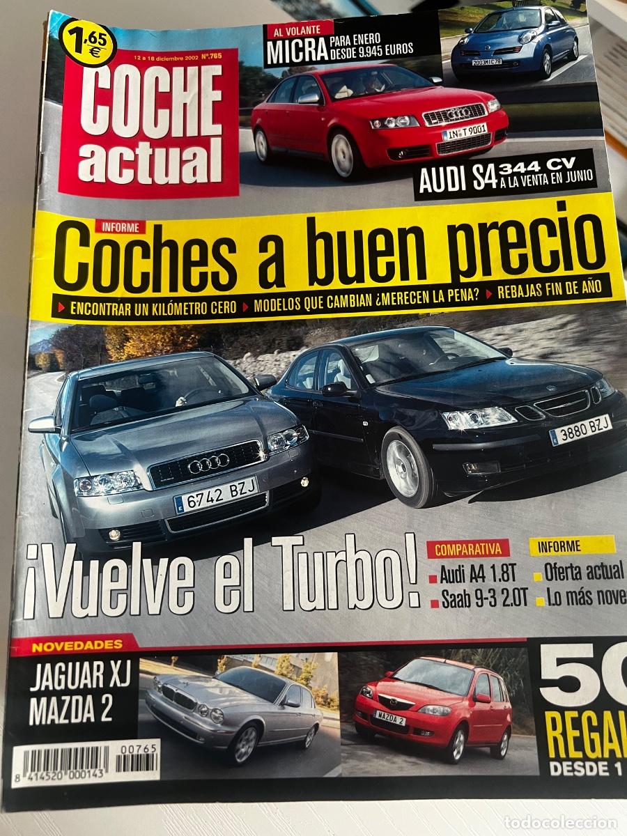 Coches: COCHE ACTUAL. N&deg; 765. DICIEMBRE 2002. AUDI S4 344 CV. MICRA. JAGUAR XJ. MAZDA 2.