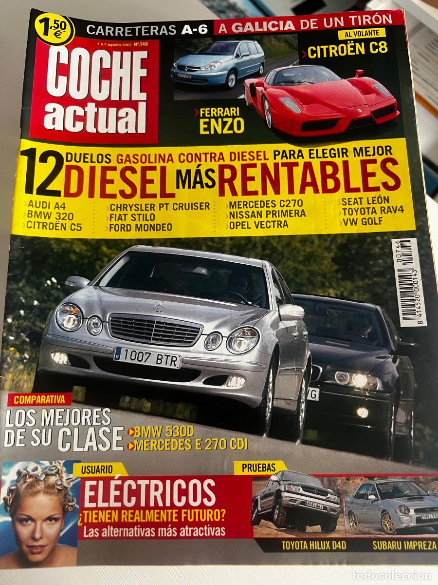 Coches: COCHE ACTUAL. N&deg; 746. AGOSTO 2002. FERRARI ENZO. CITROEN C8. AUDI A4. BMW 320. CITROEN C5.