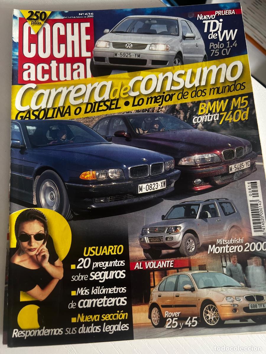 Autos: COCHE ACTUAL. N&deg; 616. FEBRERO 2000. BMW M5 CONTRA 740d. NUEVO TDI DE VW POLO 1.4 75 CV.