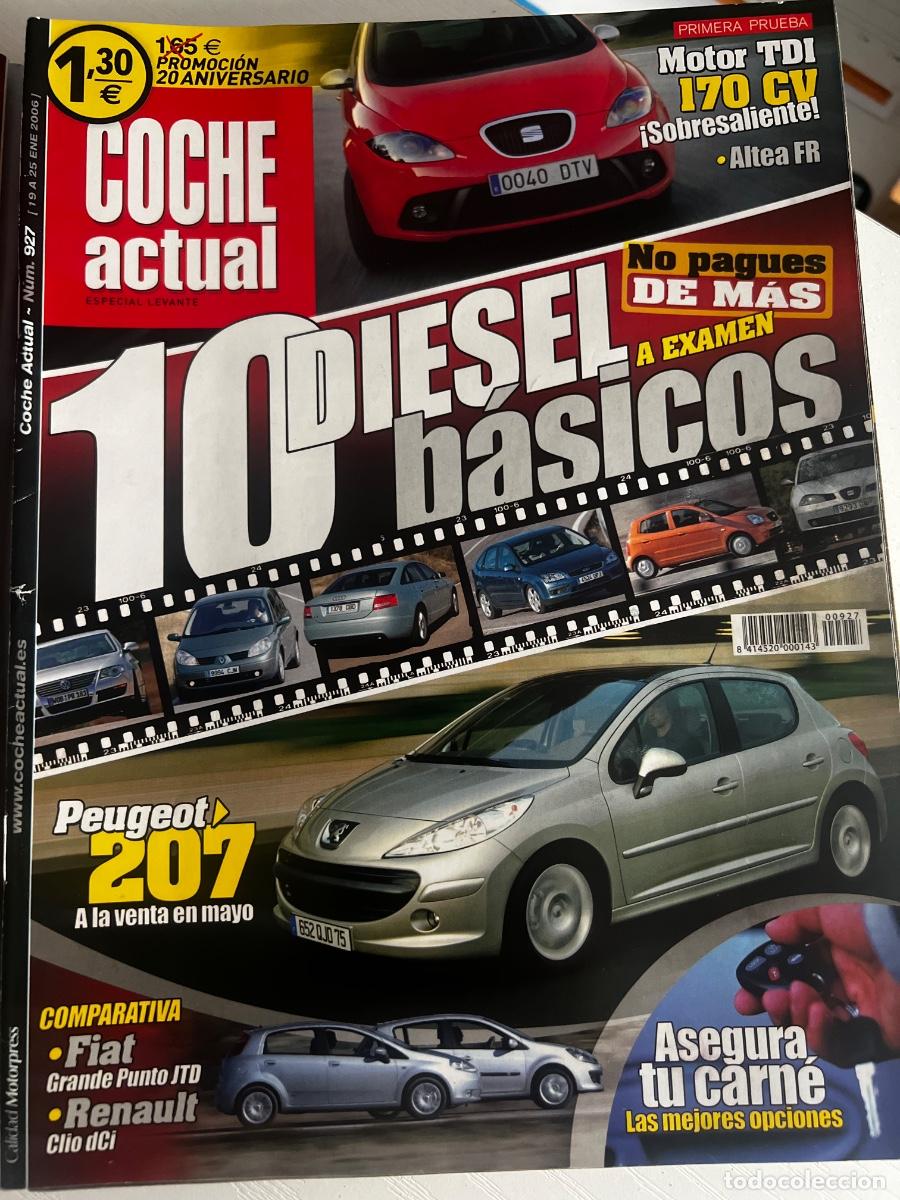 Coches: COCHE ACTUAL. N&deg; 927. ENERO 2006. ALTEA FR MOTOR TDI 170 CV. PEUGEOT 207. FIAT GRANDE PUNTO.