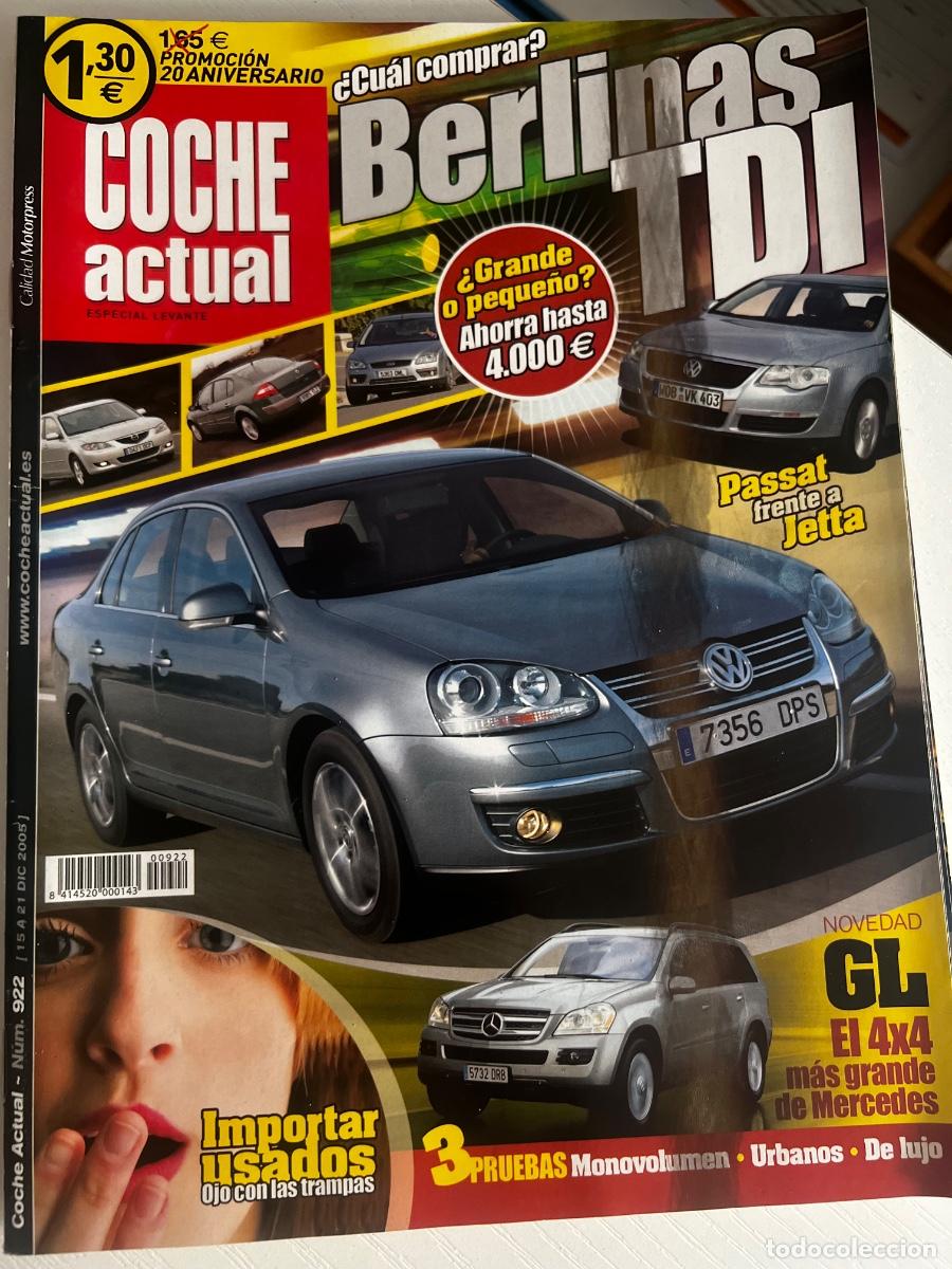 Coches: COCHE ACTUAL. N&deg; 922. DICIEMBRE 2005. BERLINAS TDO. PASSAT FRENTE A JETTA. GL EL 4X4 M&Aacute;S GRANDE.