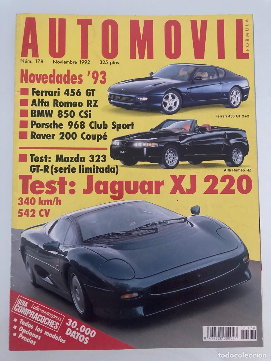 Coches: AUTOMOVIL 178 , NOVIEMBRE 1992, MAZDA 323 GT-R, JAGUAR XJ 220, NISSAN SKYLINE GT-R, F1, RALLYES