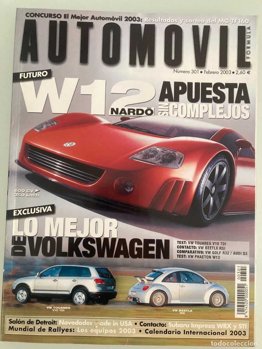 Coches: AUTOMOVIL 301 , FEBRERO 2003 , SUBARU IMPREZA WRX, STI, VW GOLF R32, AUDI S3, VW PHAETON W12