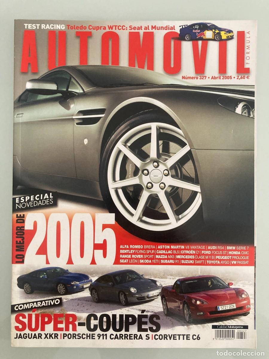 Coches: AUTOMOVIL 327 , ABRIL 2005, BENTLEY CONTINENTAL FLYNG SPUR, SEAT TOLEDO CUPRA ETCC