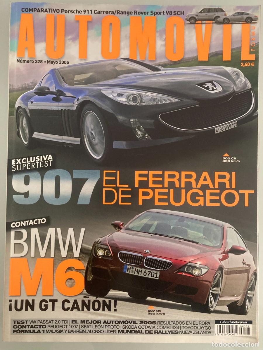 Coches: AUTOMOVIL 328 , MAYO 2005, PEUGEOT 907, BMW M6, SKODA OCTAVIA COMBI 4X4, PEUGEOT 1007